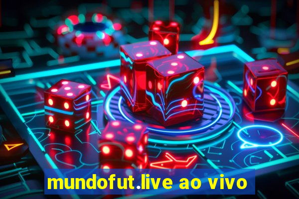 mundofut.live ao vivo